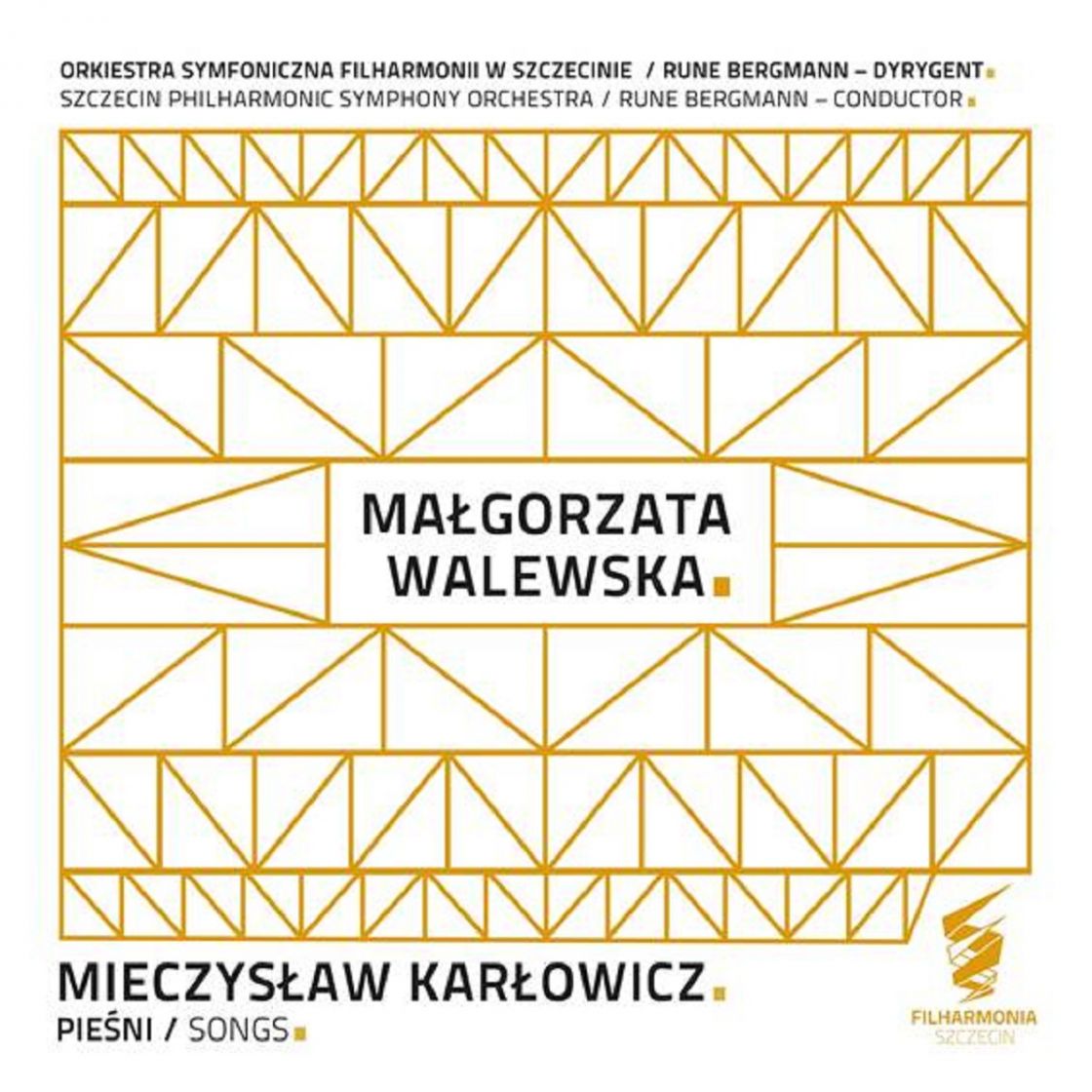 Małgorzata Walewska/Orkiestra Symfoniczna Filharmonii w Szczecinie/Rune Bergmann - Karłowicz Pieśni