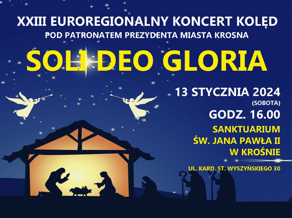Euroregionalny Koncert Kolęd „Soli Deo Gloria”.