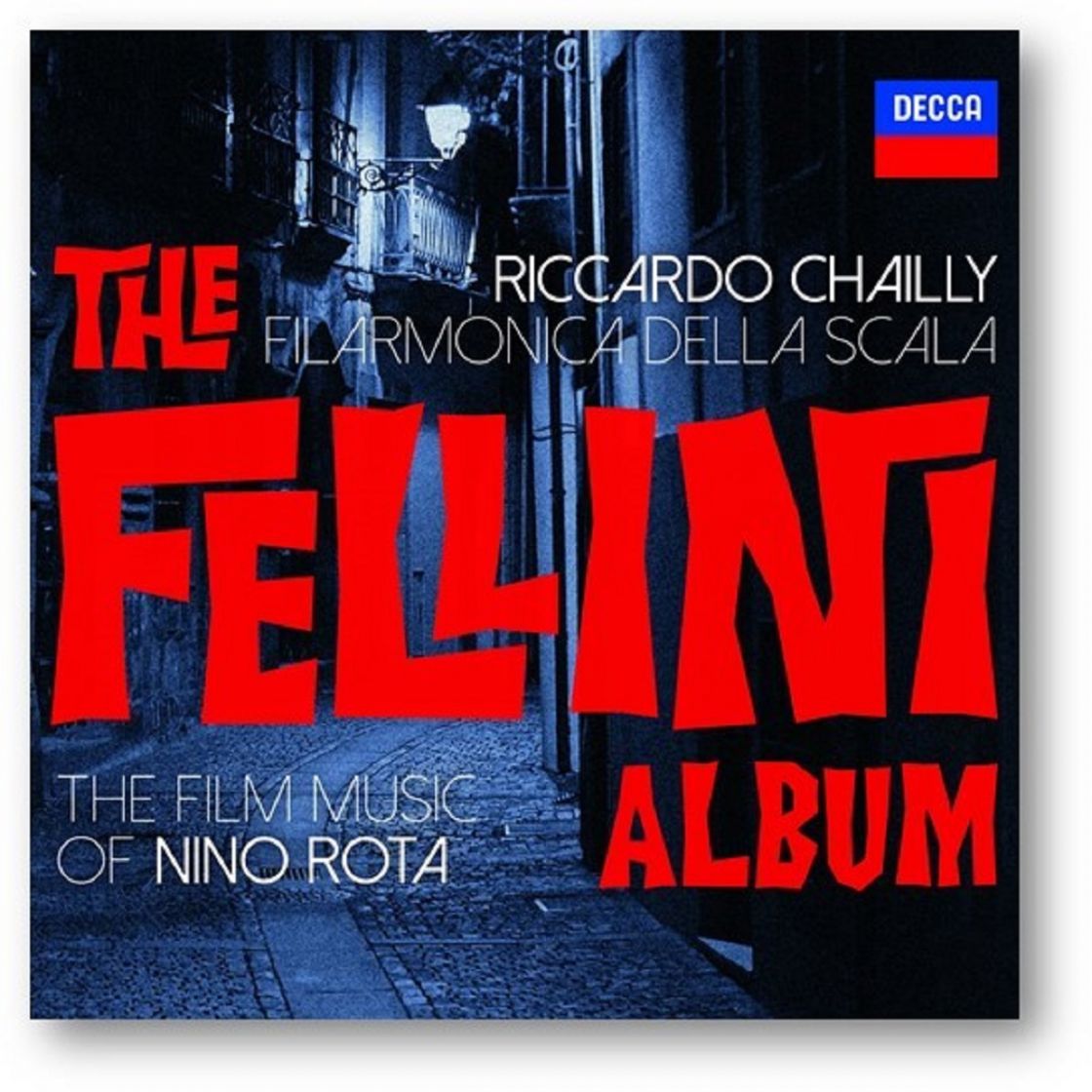 RICCARDO CHAILLY - THE FELLINI ALBUM’