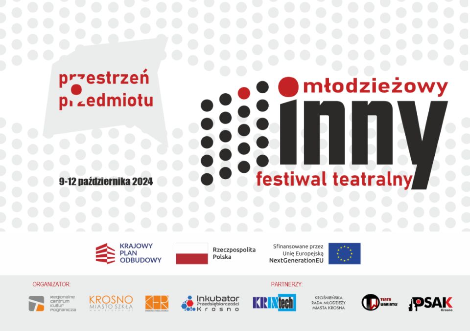 INNY MŁODZIEŻOWY FESTIWAL TEATRALNY: PRZESTRZEŃ PRZEDMIOTU