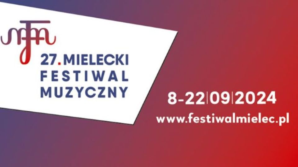 Wielkie wydarzenia 27. Mieleckiego Festiwalu Muzycznego