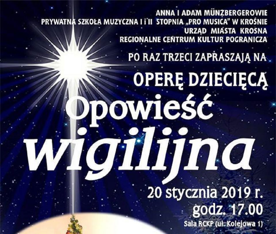 OPERA DZIECIĘCA &quot;OPOWIEŚĆ WIGILIJNA&quot; - RCKP w Krośnie