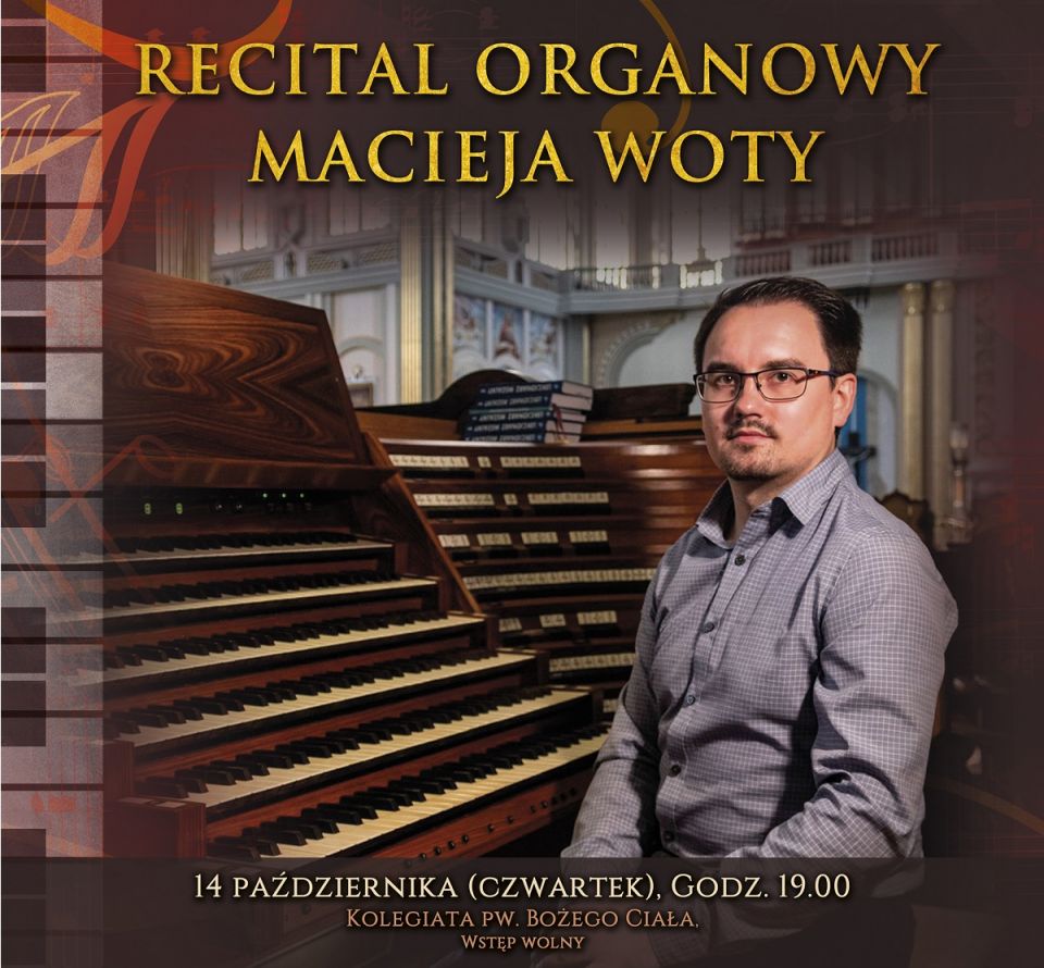 FESTIWAL MUZYKI FORTEPIANWEJ IM. MARII TURZAŃSKIEJ -  recital organowy